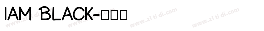 IAM BLACK字体转换